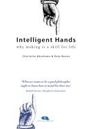 Intelligent Hands: Why making is a skill for life