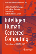 Intelligent Human Centered Computing: Proceedings of HUMAN 2025