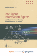 Intelligent Information Agents