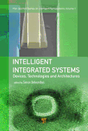 Intelligent Integrated Systems: Devices, Technologies, and Architectures