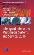 Intelligent Interactive Multimedia Systems and Services 2016