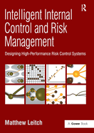 Intelligent Internal Control and Risk Management: Designing High-Performance Risk Control Systems