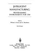 Intelligent Manufacturing:: Programming Environments for CIM