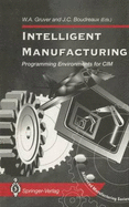 Intelligent Manufacturing:: Programming Environments for CIM