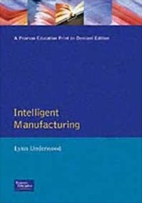 Intelligent Manufacturing - Underwood, Lynn