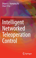 Intelligent Networked Teleoperation Control