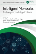 Intelligent Networks: Techniques, and Applications