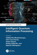 Intelligent Quantum Information Processing