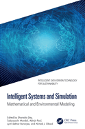 Intelligent Systems and Simulation: Mathematical and Environmental Modeling