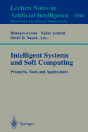 Intelligent Systems and Soft Computing: Prospects, Tools and Applications