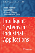 Intelligent Systems in Industrial Applications
