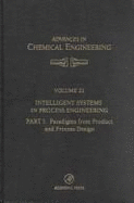 Intelligent Systems in Process Engineering