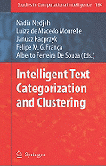 Intelligent Text Categorization and Clustering