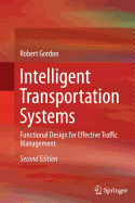 Intelligent Transportation Systems: Functional Design for Effective Traffic Management