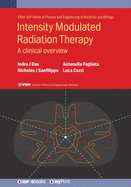 Intensity Modulated Radiation Therapy: A Clinical Overview