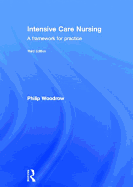 Intensive Care Nursing: A Framework for Practice