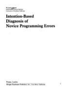 Intention-Based Diagnosis of Novice Programming Errors