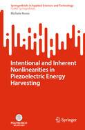 Intentional and Inherent Nonlinearities in Piezoelectric Energy Harvesting