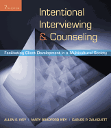 Intentional Interviewing and Counseling: Facilitating Client Development in a Multicultural Society