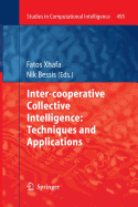 Inter-Cooperative Collective Intelligence: Techniques and Applications