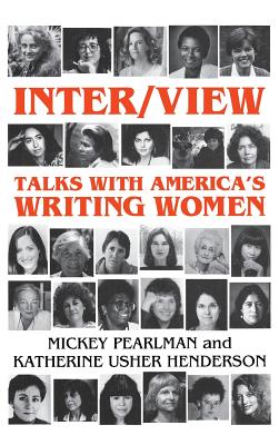 Inter/View - Pearlman, Mickey, and Henderson, Katherine Usher