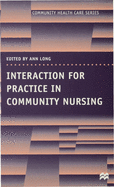 Interaction for practice in community nursing