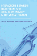 Interactions Between Short-Term and Long-Term Memory in the Verbal Domain