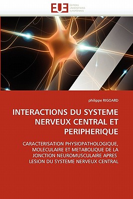 Interactions Du Systeme Nerveux Central Et Peripherique - Rigoard-P