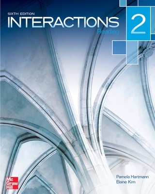 Interactions Level 2 Reading Student Book - Hartmann, Pamela, and Kirn, Elaine