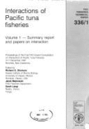 Interactions of Pacific Tuna Fisheries Fao: Summary Report & Papers on Interaction