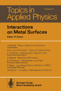 Interactions on Metal Surfaces - Smith, J.R., and Gomer, R., and Lyo, S.K.