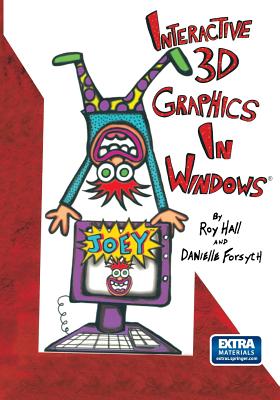Interactive 3D Graphics in Windows(r) - Hall, Roy, and Forsyth, Danielle