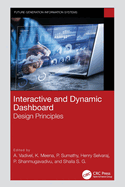 Interactive and Dynamic Dashboard: Design Principles