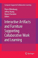 Interactive Artifacts and Furniture Supporting Collaborative Work and Learning
