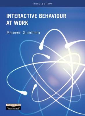 Interactive Behaviour at Work - Guirdham, Maureen
