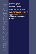 Interactive Decision Maps: Approximation and Visualization of Pareto Frontier