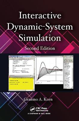 Interactive Dynamic-System Simulation - Korn, Granino A.