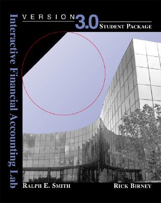 Interactive Financial Accounting Lab Student CD ROM with Student Manual, Version 3.0 Package - Smith, Ralph E, and Birney, Patrick