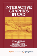 Interactive Graphics in CAD
