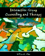 Interactive Group Counseling and Therapy