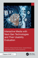 Interactive Media with Next-Gen Technologies and Their Usability Evaluation