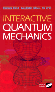 Interactive Quantum Mechanics