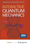 Interactive Quantum Mechanics
