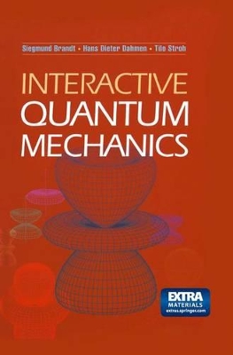Interactive Quantum Mechanics - Brandt, Siegmund (Editor), and Dahmen, Hans D (Editor), and Stroh, Tilo (Editor)
