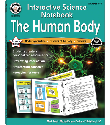 Interactive Science Notebook: The Human Body Resource Book - Cameron, Schyrlet, and Craig, Carolyn