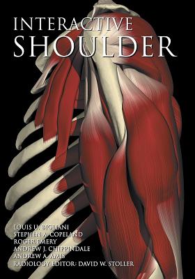 Interactive Shoulder (CD-ROM for Windows and Macintosh) - Copeland, Stephen, and Bigliani, Louis U., and Emery, Roger