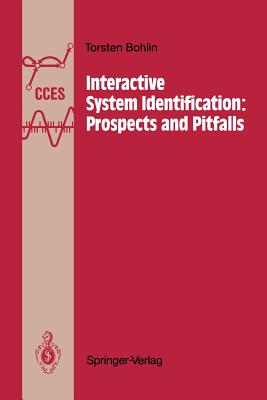 Interactive System Identification: Prospects and Pitfalls - Bohlin, Torsten