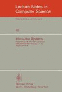 Interactive Systems: Proceedings, 6th Informatik Symposium, IBM Germany, Bad Homburg V. D. H., September 1976