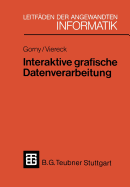Interaktive Grafische Datenverarbeitung: Eine Einfuhrende Ubersicht