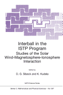 Interball in the Istp Program: Studies of the Solar Wind-Magnetosphere-Ionosphere Interaction